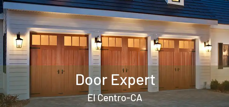  Door Expert El Centro-CA